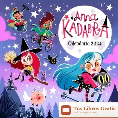 Descargar Calendario Anna Kadabra 2024
