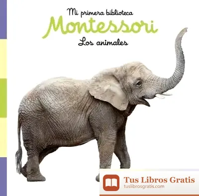 Descargar Los Animales. Libro De Tela. Mi Primera Biblioteca Montessori