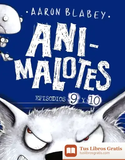Descargar Animalotes 9 Y 10: El Lobo Feroz / Un Día Movidito de Aaron Blabey
