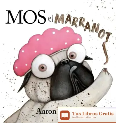 Descargar Mos, El Marranot de Aaron Blabey