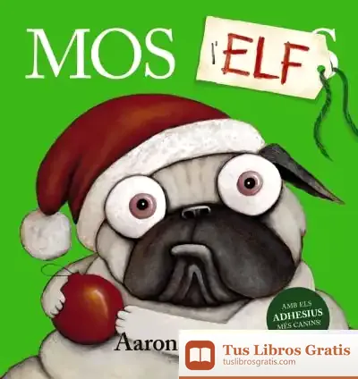 Descargar Mos, L'Elf de Aaron Blabey