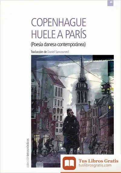 Descargar Copenhague Huele A París de Begoña Caamaño Rascado