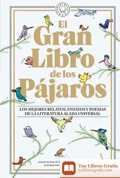 Descargar El Gran Libro De Los Pájaros de Juan Daniel Oliva Martínez