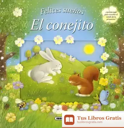 Descargar Felices Sueños. El Conejito