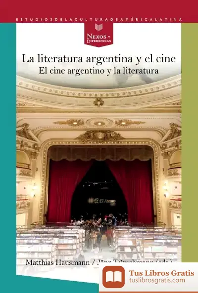 Descargar La Literatura Argentina Y El Cine