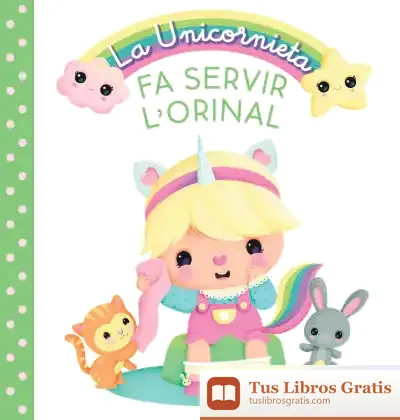Descargar La Unicornieta Fa Servir L'Orinal