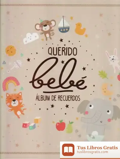 Descargar Querido Bebé: Álbum De Recuerdos de Varios Autores