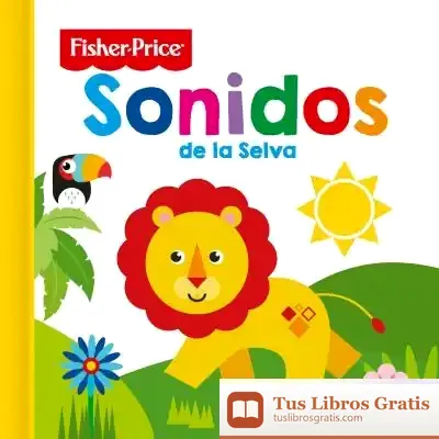 Descargar Sonidos De La Selva Fisher Price de Susaeta