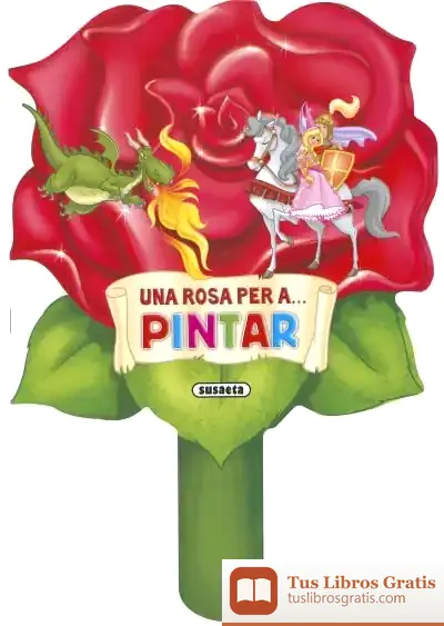 Descargar Una Rosa Per A... Pintar