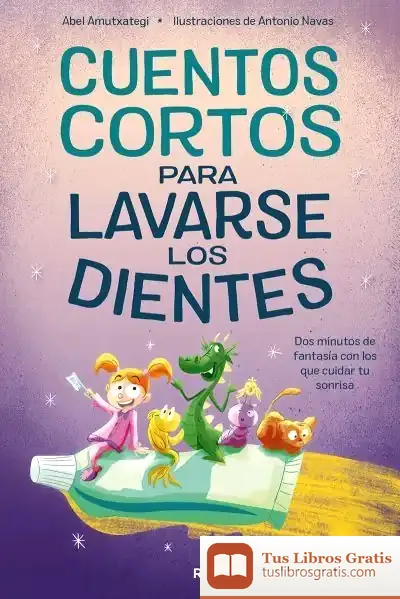 Descargar Cuentos Cortos Para Lavarse Los Dientes