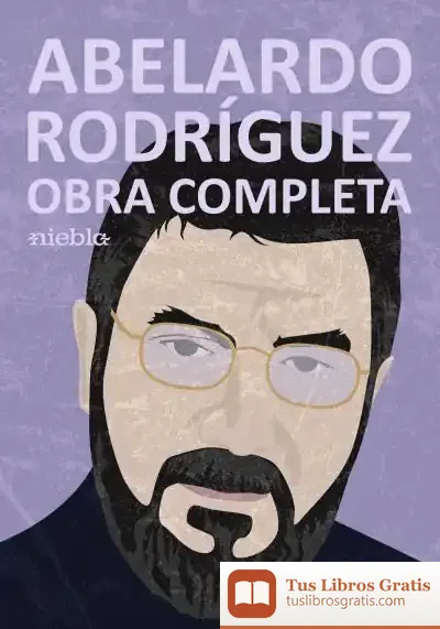 Descargar Abelardo Rodr­Guez. Obra Completa