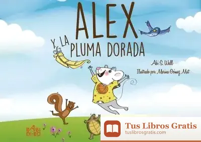 Descargar Alex Y La Pluma Dorada