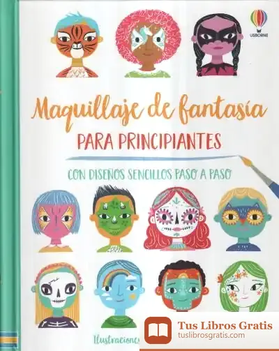 Descargar Maquillaje De Fantasía Para Principiantes de Abigail Wheatley