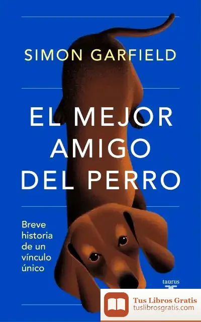 Descargar El Mejor Amigo Del Perro de Abraham Gragera López