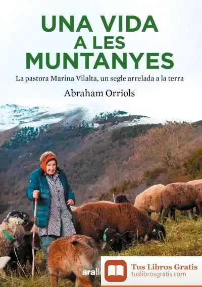 Descargar Una Vida A Les Muntanyes