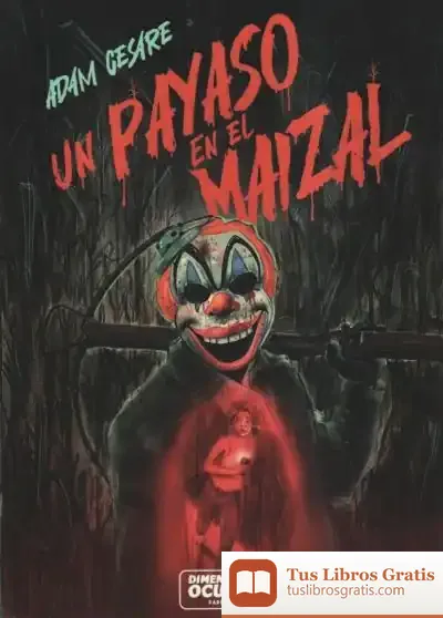 Descargar Un Payaso En El Maizal
