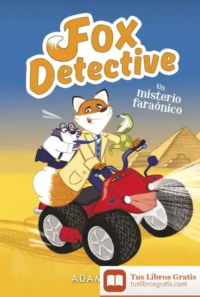Descargar Fox Detective 6: Un Misterio Faraónico de Adam Frost