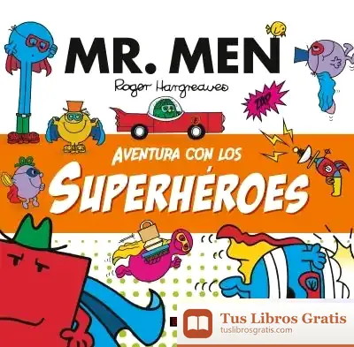 Descargar Aventura Con Los Superhéroes de Adam Hargreaves