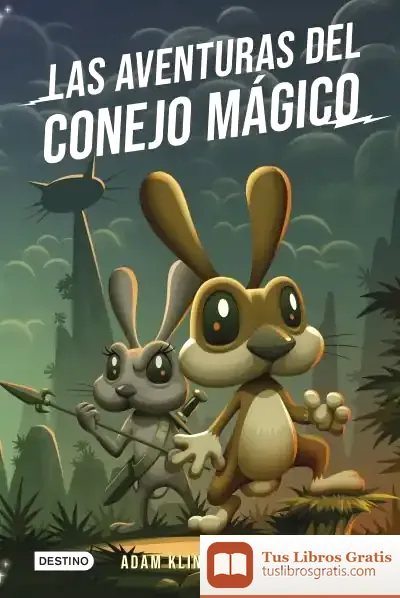 Descargar Las Aventuras Del Conejo Mágico de Adam Kline