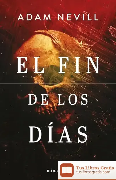 Descargar El Fin De Los Días (Ne)
