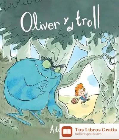 Descargar Oliver Y El Troll