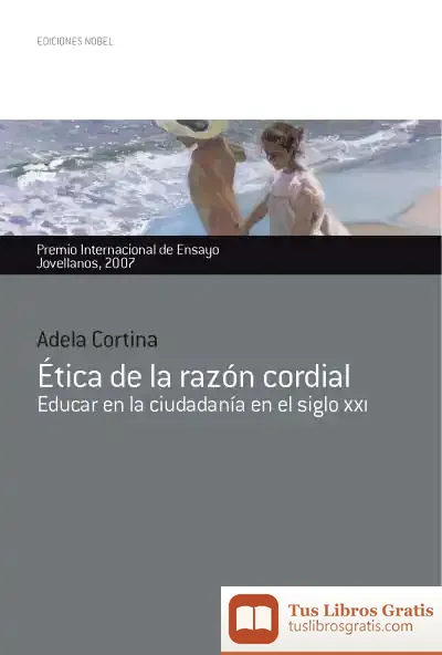 Descargar Etica De La Razón Cordial. Educar En La Ciudadanía
