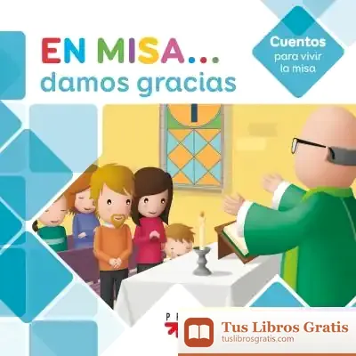 Descargar En Misa... 3. Damos Gracias (Cuentos) de Adela Pastor