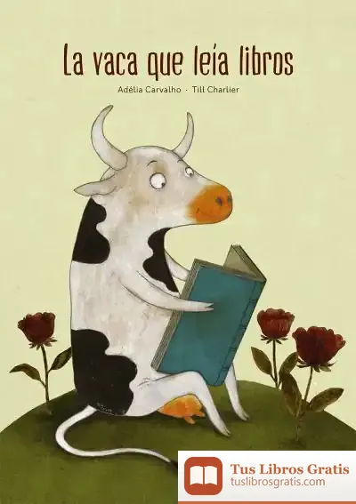 Descargar La Vaca Que Leía Libros de Adélia Carvalho