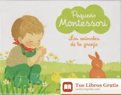 Descargar Pequeño Montessori. Los Animales De La Granja