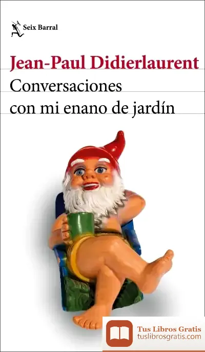 Descargar Conversaciones Con Mi Enano De Jardín
