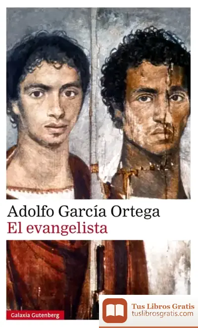Descargar El Evangelista de Adolfo García Ortega