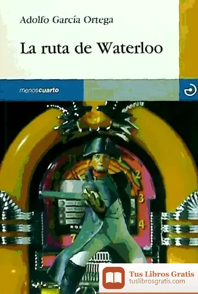 Descargar La Ruta De Waterloo