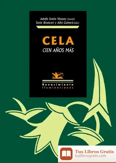 Descargar Cela, Cien Años Más