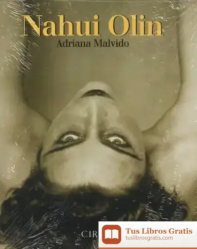 Descargar Nahui Olin de Adriana Malvido