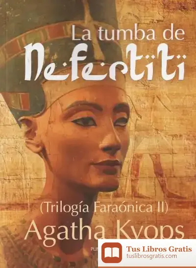 Descargar La Tumba De Nefertiti