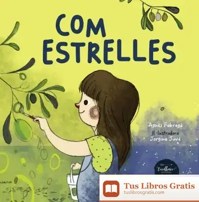 Descargar Com Estrelles de Agnès Fabregà Creixell