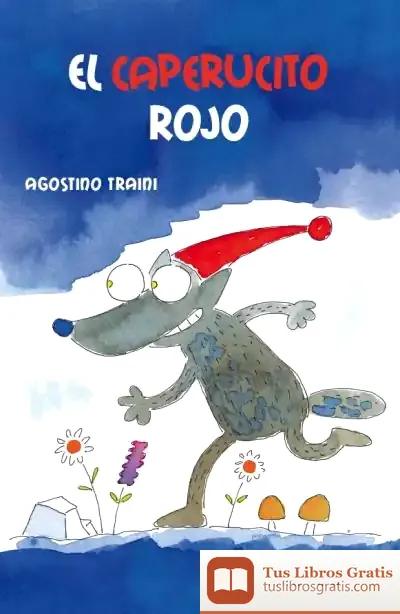 Descargar Caperucito Rojo, El de Agostino Traini