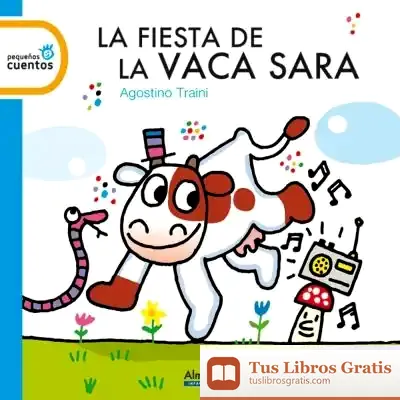 Descargar La Fiesta De La Vaca Sara