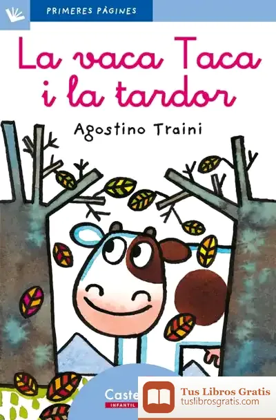 Descargar La Vaca Taca I La Tardor (Lletra Lligada)