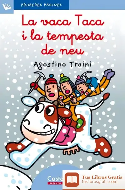 Descargar La Vaca Taca I La Tempesta De Neu (Lletra Lligada)