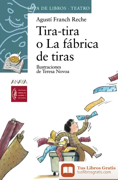 Descargar Tira-Tira O La Fábrica De Tiras