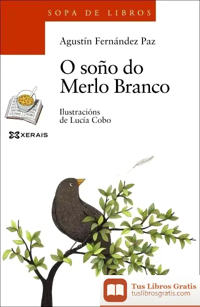 Descargar O Soño Do Merlo Branco de Agustín Fernández Paz