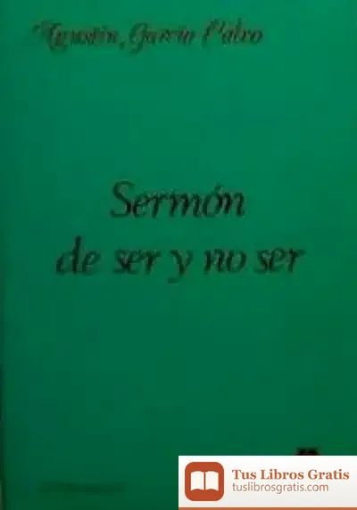 Descargar Sermón De Ser Y No Ser de Agustín García Calvo