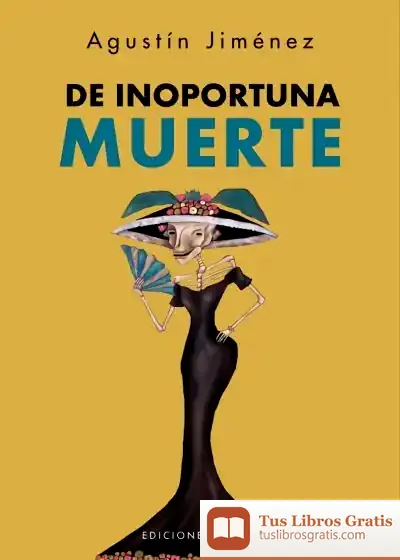 Descargar De Inoportuna Muerte de Agustín Jiménez