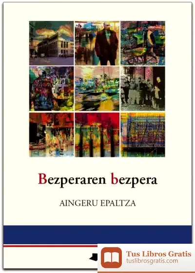 Descargar Bezperaren Bezpera de Aingeru Epaltza