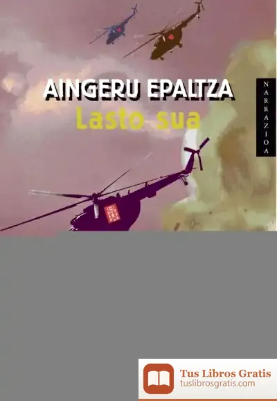 Descargar Lasto Sua de Aingeru Epaltza
