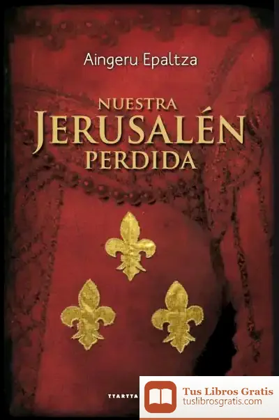 Descargar Nuestra Jerusalen Perdida