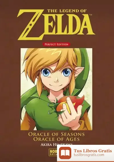 Descargar The Legend Of Zelda Perfect Edition 4: Oracle Of Seasons Y Oracle Of Ages (Nuevo Pvp) de Akira Himekawa