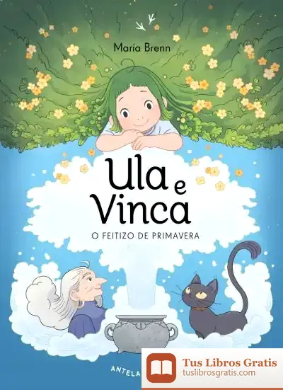 Descargar Ula E Vinca: O Feitizo De Primavera de Alba de Evan Freijedo