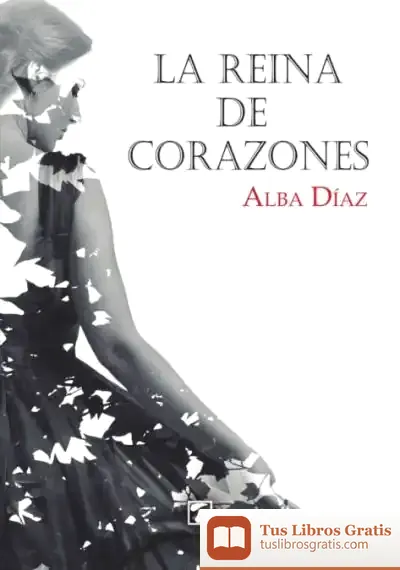 Descargar Reina De Corazones, La de Alba Díaz